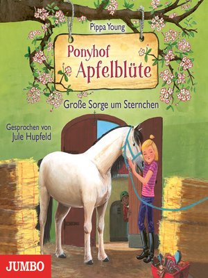 cover image of Ponyhof Apfelblüte. Große Sorge um Sternchen [Band 18]